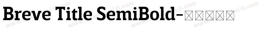 Breve Title SemiBold字体转换